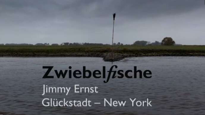 Zwiebelfische, Jimmy Ernst, Glückstadt - New York